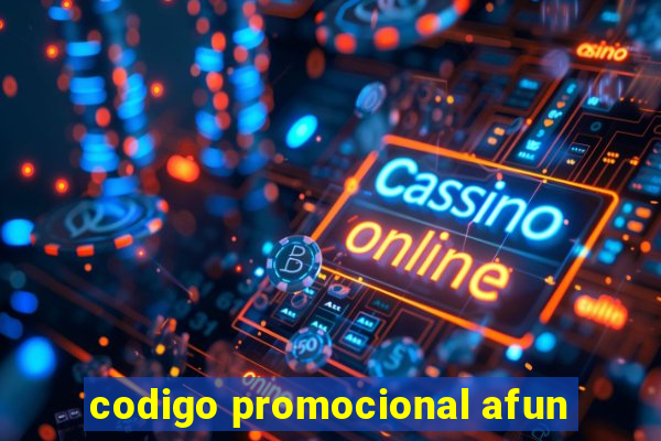 codigo promocional afun